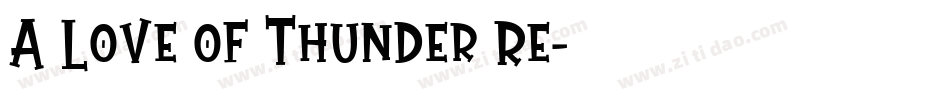 A Love of Thunder Re字体转换